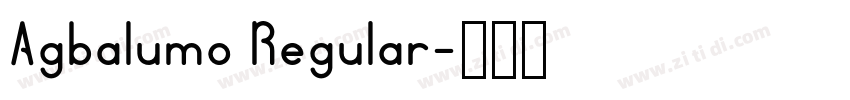 Agbalumo Regular字体转换